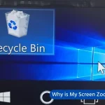 windows zoomed in too much